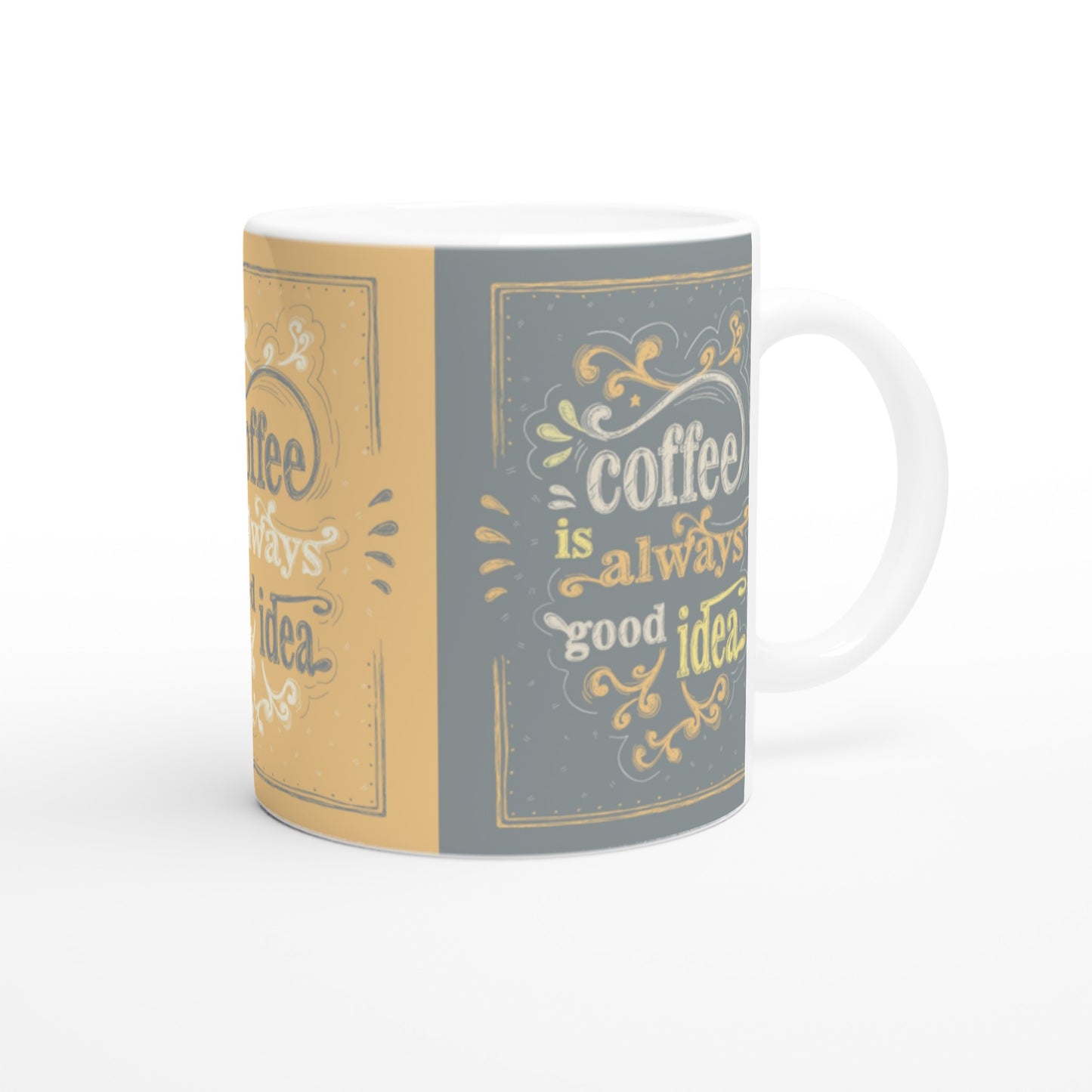 Coffee is Always a Good Idea, Mug, Funny Gift, Anniversary Gift