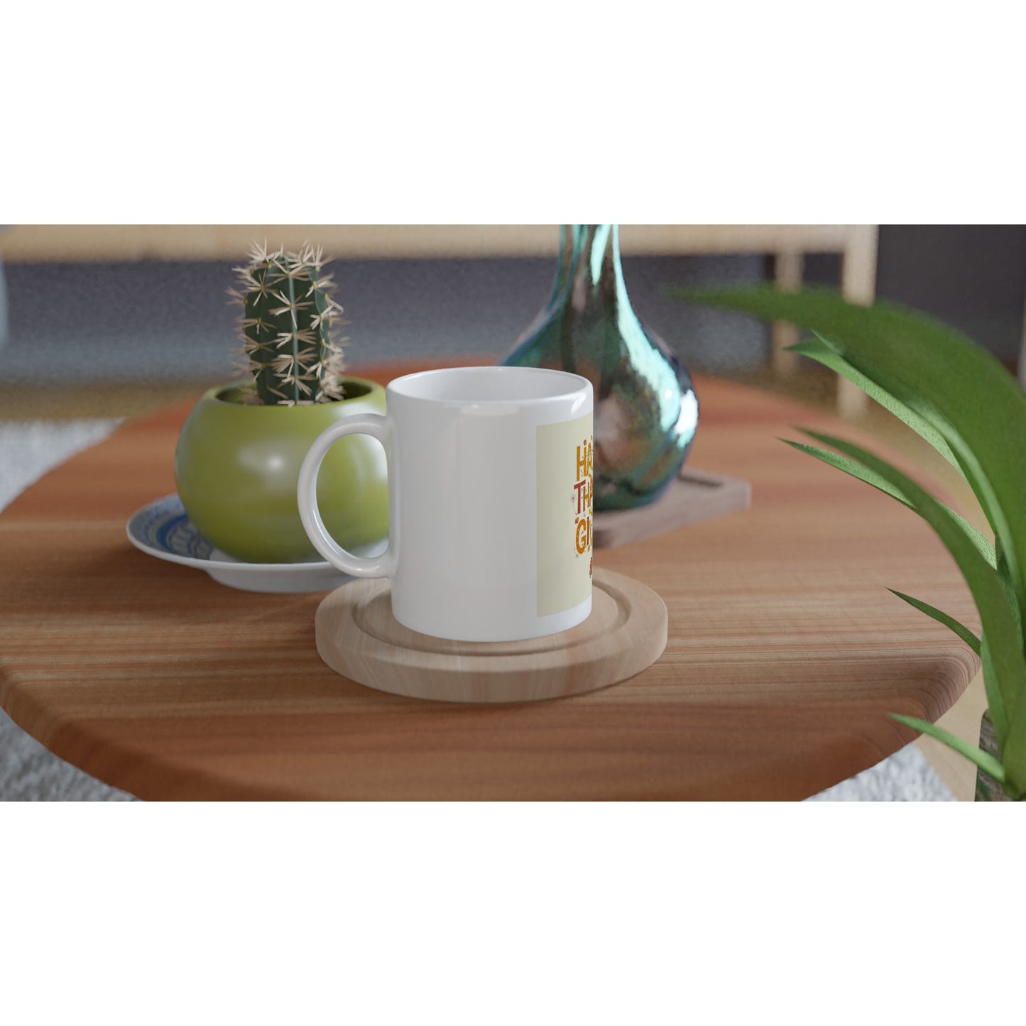 Happy Thanks Giving Mug, White Mug, Funny Gift