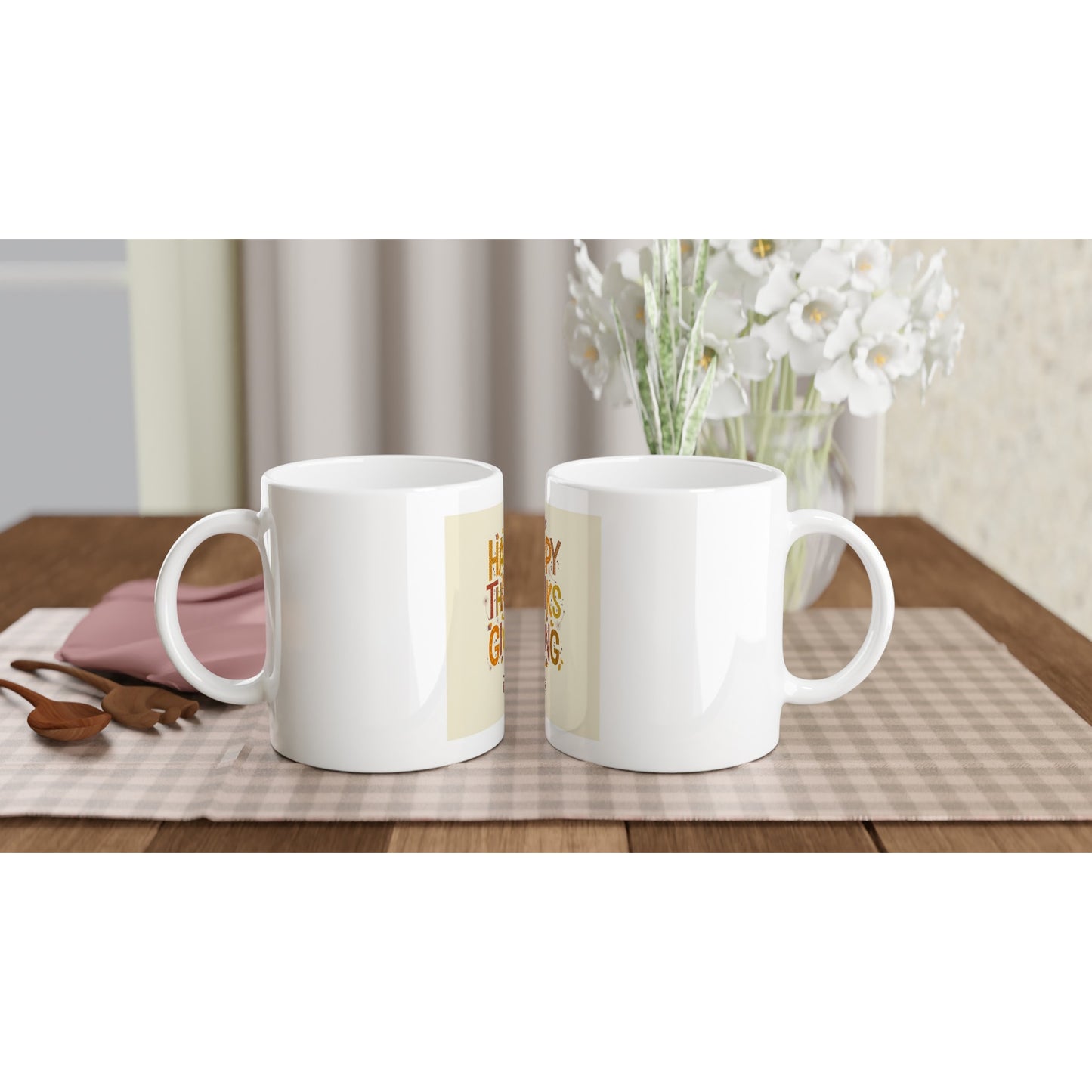 Happy Thanks Giving Mug, White Mug, Funny Gift